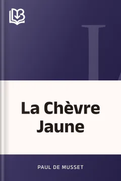 La Chèvre Jaune - Paul de Musset