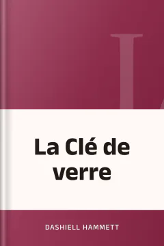 La Clé de verre - Dashiell Hammett