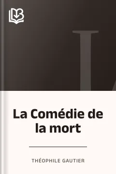 La Comédie de la mort - Théophile Gautier