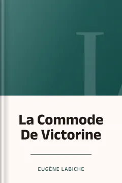 La Commode De Victorine - Eugène Labiche
