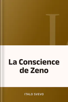 La Conscience de Zeno - Italo Svevo