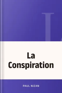 La Conspiration - Paul Nizan