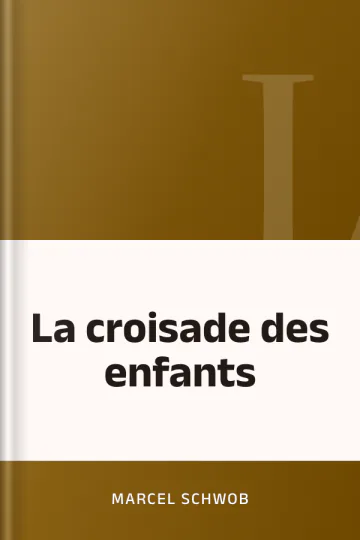 La croisade des enfants de Marcel Schwob, couverture du livre