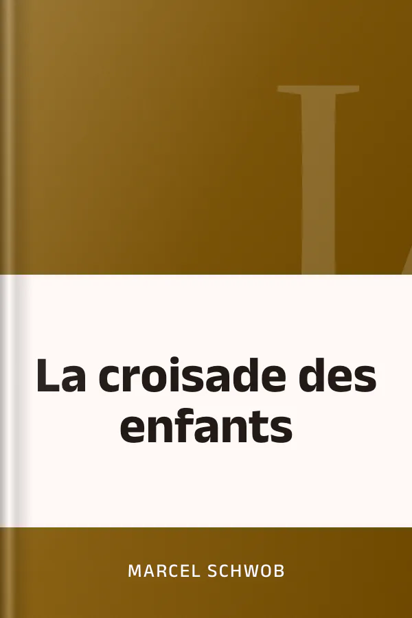 La croisade des enfants de Marcel Schwob, couverture du livre