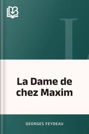 La Dame de chez Maxim de Georges Feydeau, couverture du livre