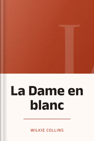 La Dame en blanc de Wilkie Collins, couverture du livre