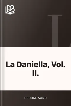 La Daniella, Vol. II. - George Sand