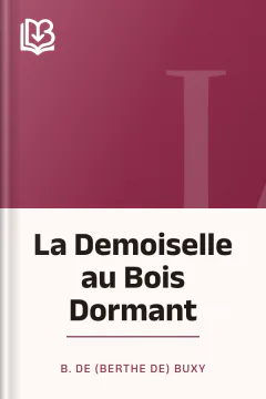 La Demoiselle au Bois Dormant - B. de (Berthe de) Buxy