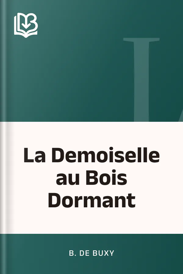 La Demoiselle au Bois Dormant de B. de Buxy, couverture du livre
