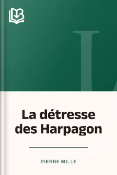 La détresse des Harpagon - Pierre Mille