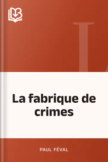La fabrique de crimes de Paul Féval, couverture du livre