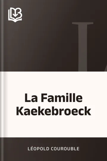 La Famille Kaekebroeck de Léopold Courouble, couverture du livre