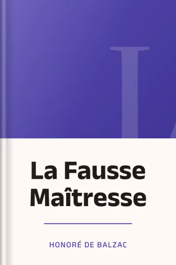 La Fausse Maîtresse d’Honoré de Balzac, couverture du livre