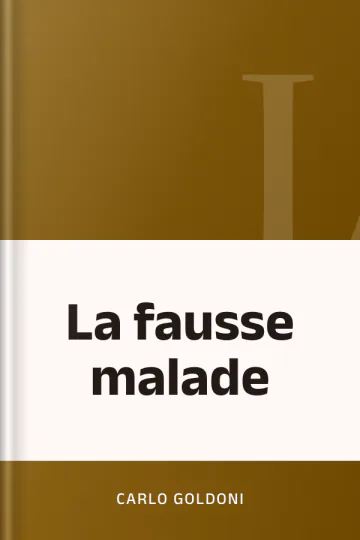 La fausse malade de Carlo Goldoni, couverture du livre