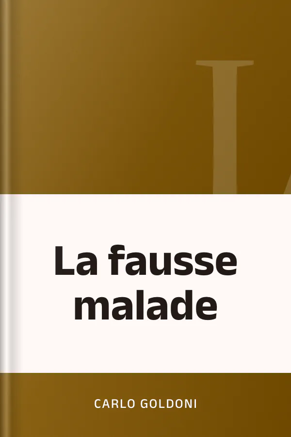 La fausse malade de Carlo Goldoni, couverture du livre