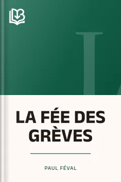 LA FÉE DES GRÈVES - Paul Féval