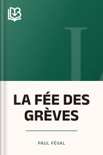 LA FÉE DES GRÈVES de Paul Féval, couverture du livre