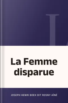 La Femme disparue - Joseph Henri Boex dit Rosny Aîné