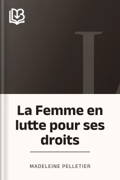 La Femme en lutte pour ses droits - Madeleine Pelletier