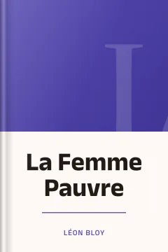 La Femme Pauvre - Léon Bloy