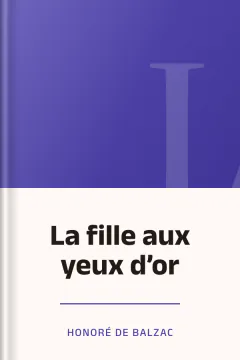 La fille aux yeux d’or - Honoré de Balzac