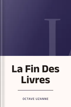 La Fin Des Livres - Octave Uzanne