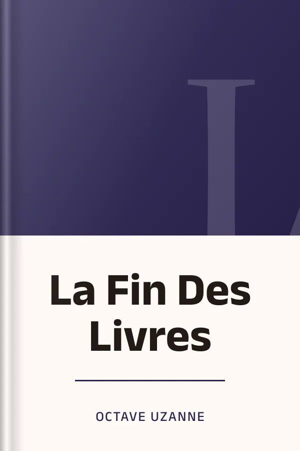 La Fin Des Livres d’Octave Uzanne, couverture du livre
