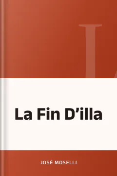 La Fin D’illa - José Moselli