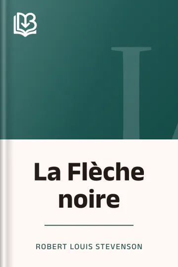 La Flèche noire de Robert Louis Stevenson, couverture du livre