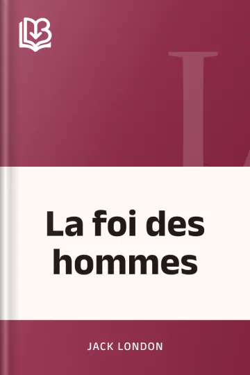 La foi des hommes de Jack London, couverture du livre