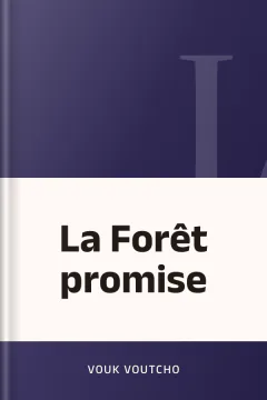 La Forêt promise - Vouk Voutcho