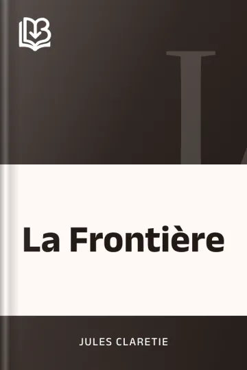 La Frontière de Jules Claretie, couverture du livre