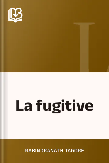 La fugitive de Rabindranath Tagore, couverture du livre