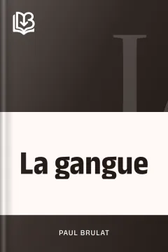 La gangue - Paul Brulat