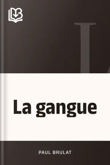 La gangue de Paul Brulat, couverture du livre