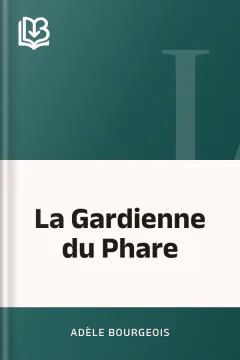 La Gardienne du Phare - Adèle Bourgeois