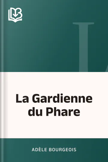 La Gardienne du Phare d’Adèle Bourgeois, couverture du livre