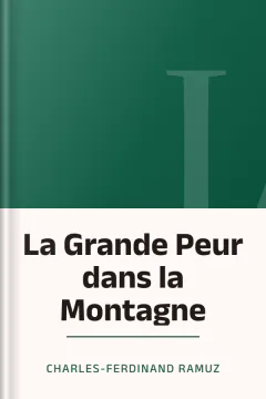 La Grande Peur dans la Montagne - Charles-Ferdinand Ramuz