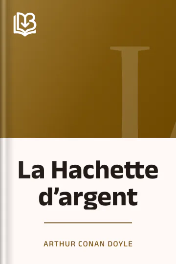 La Hachette d’argent d’Arthur Conan Doyle, couverture du livre