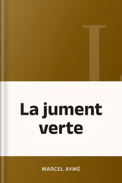 La jument verte - Marcel Aymé