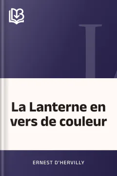 La Lanterne en vers de couleur - Ernest d’Hervilly