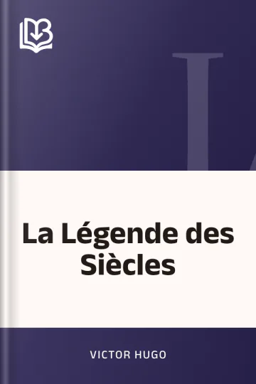 La Légende des Siècles de Victor Hugo, couverture du livre