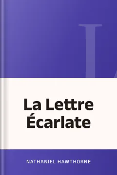 La Lettre Écarlate - Nathaniel Hawthorne