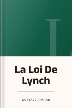 La Loi De Lynch - Gustave Aimard