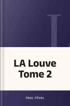 LA Louve Tome 2 - Paul Féval