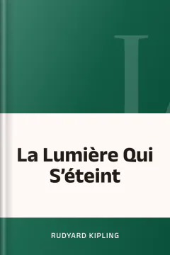 La Lumière Qui S’éteint - Rudyard Kipling
