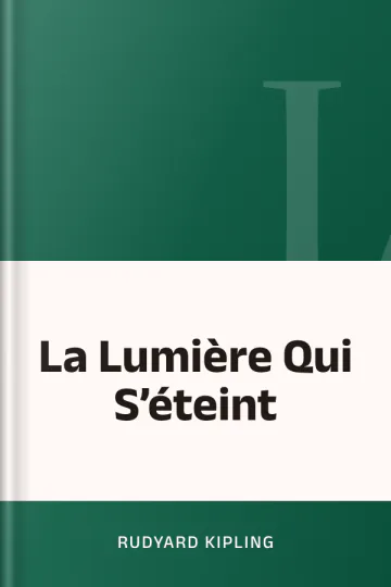 La Lumière Qui S’éteint de Rudyard Kipling, couverture du livre
