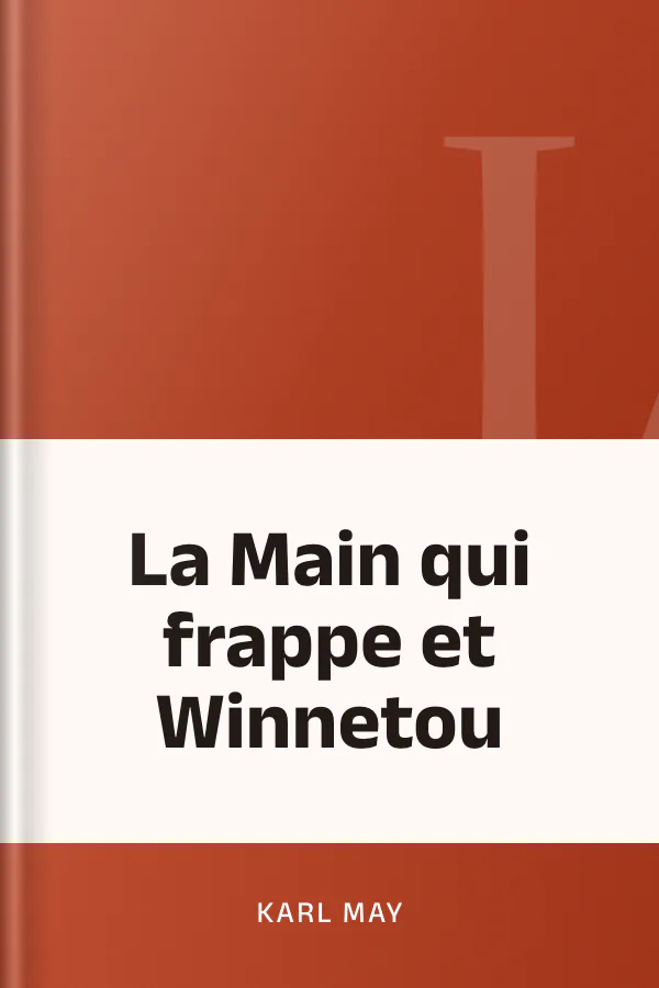 La Main qui frappe et Winnetou de Karl May, couverture du livre