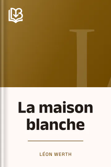 La maison blanche de Léon Werth, couverture du livre