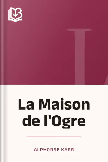 La Maison de l'Ogre d’Alphonse Karr, couverture du livre